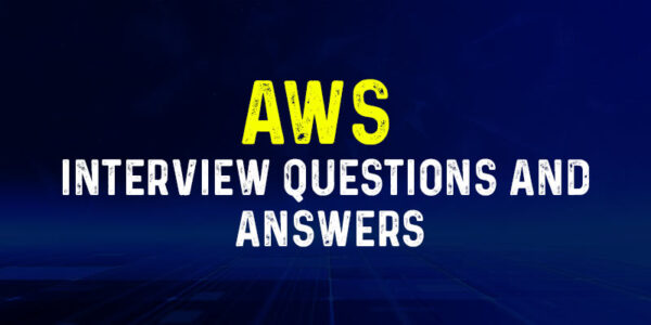 Aws Interview-250 Questions & Answer